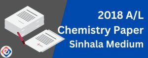 2018 A/L Chemistry Paper Sinhala Medium
