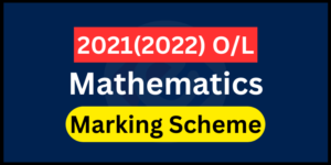 Read more about the article 2021(2022) O/L Maths Marking Scheme Sinhala Medium