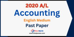 Read more about the article 2020 A/L Accounting Paper in English Medium