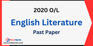 Read more about the article 2020 O/L English Literature Past Paper